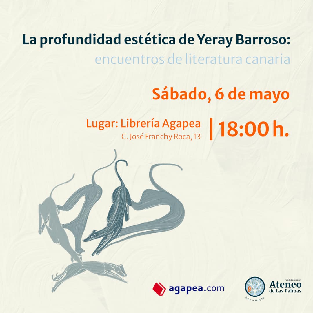 "La profundidad estética de Yeray Barroso: encuentros de literatura canaria". Librería Agapea